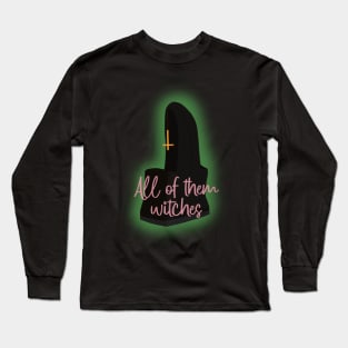 All them witches horror crib Long Sleeve T-Shirt